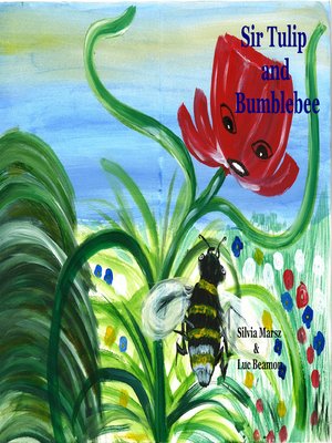 cover image of Sir Tulip and Bumblebee